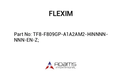 TF8-F809GP-A1A2AM2-HINNNN-NNN-EN-Z;