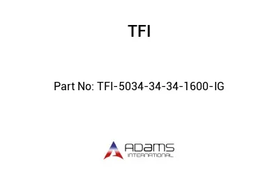 TFI-5034-34-34-1600-IG