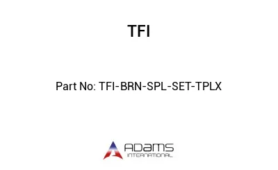 TFI-BRN-SPL-SET-TPLX