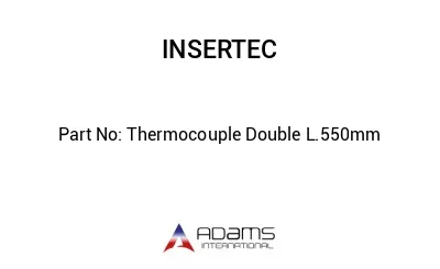 Thermocouple Double L.550mm