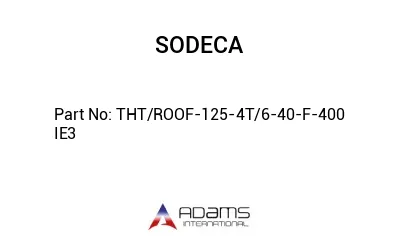 THT/ROOF-125-4T/6-40-F-400 IE3