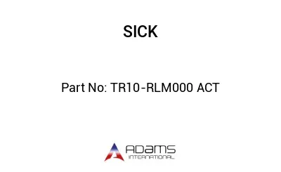 TR10-RLM000 ACT