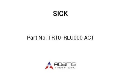 TR10-RLU000 ACT