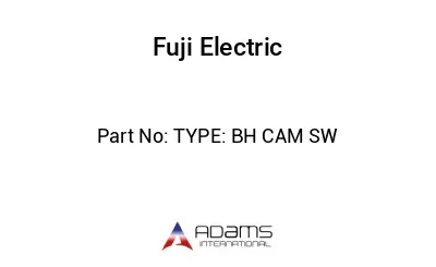 TYPE: BH CAM SW