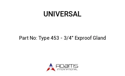 Type 453 - 3/4" Exproof Gland