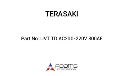 UVT TD AC200-220V 800AF