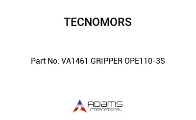 VA1461 GRIPPER OPE110-3S