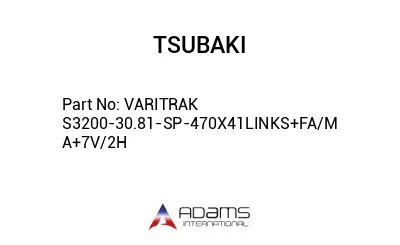VARITRAK S3200-30.81-SP-470X41LINKS+FA/M A+7V/2H