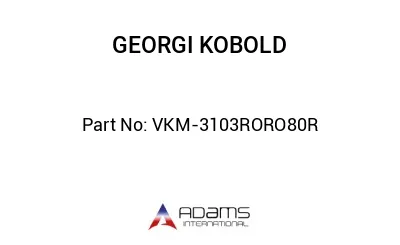 VKM-3103RORO80R