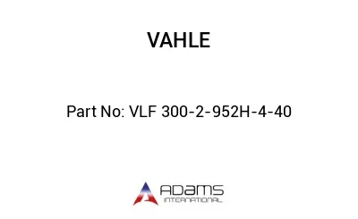 VLF 300-2-952H-4-40