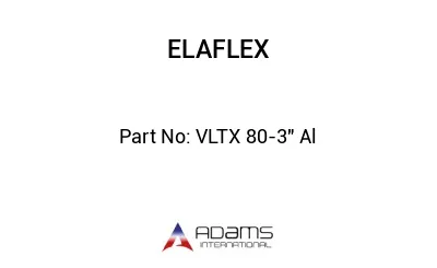 VLTX 80-3" Al