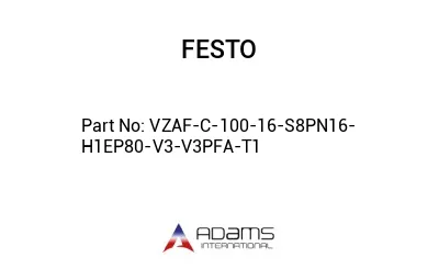 VZAF-C-100-16-S8PN16-  H1EP80-V3-V3PFA-T1
