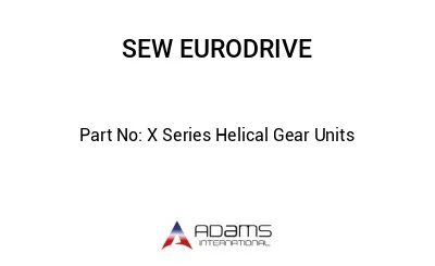 X Series Helical Gear Units