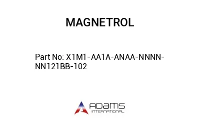 X1M1-AA1A-ANAA-NNNN-NN121BB-102