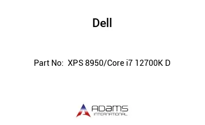  XPS 8950/Core i7‐12700K D 
