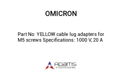 YELLOW cable lug adapters for M5 screws Specifications: 1000 V, 20 A