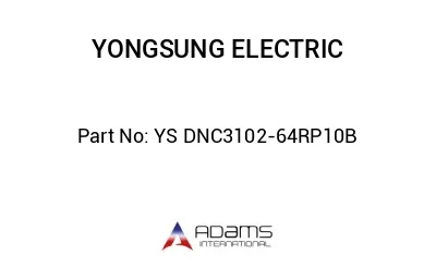 YS DNC3102-64RP10B